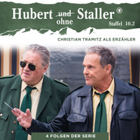 Hubert ohne Staller - Staffel 10.2 -  - Hörbuch