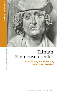Tilman Riemenschneider - Stefan Fröhling - E-Book