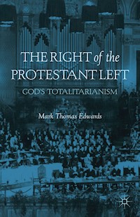 The Right of the Protestant Left - M. Edwards - E-Book