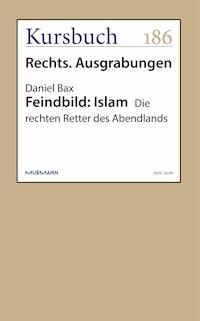 Feindbild: Islam - Daniel Bax - E-Book