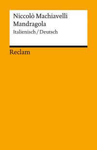 Mandragola. Italienisch/Deutsch - Niccolò Machiavelli - E-Book