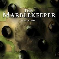 The Marblekeeper - Jakob Graf - Hörbuch