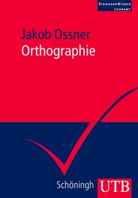 Orthographie - Jakob Ossner - E-Book