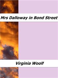 Mrs Dalloway in Bond Street - Virginia Woolf - E-Book