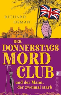 Der Donnerstagsmordclub und der Mann, der zweimal starb - Richard Osman - E-Book