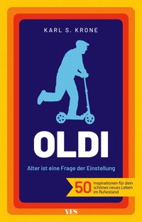 Oldi - Karl S. Krone - E-Book