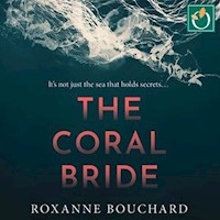 The Coral Bride - Roxanne Bouchard - Hörbuch