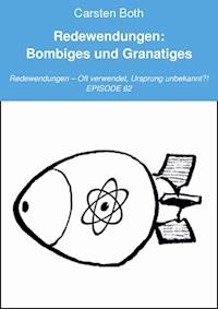 Redewendungen: Überflüssiges (Wasser) - Carsten Both - E-Book