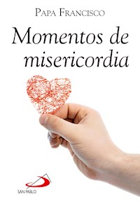 Momentos de misericordia - varios - E-Book
