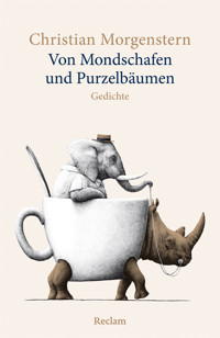 Von Mondschafen und Purzelbäumen. Gedichte - Christian Morgenstern - E-Book