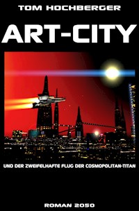 Art-City - Tom Hochberger - E-Book