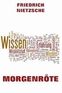 Morgenröte - Friedrich Nietzsche - E-Book