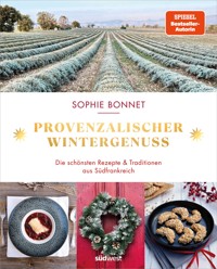 Provenzalischer Wintergenuss - Sophie Bonnet - E-Book