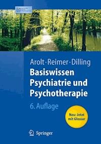 Basiswissen Psychiatrie und Psychotherapie - Volker Arolt - E-Book