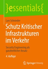 Schutz Kritischer Infrastrukturen im Verkehr - Lars Schnieder - E-Book