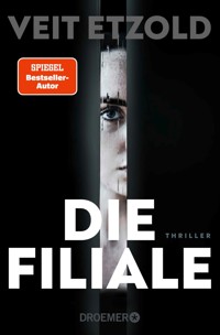 Die Filiale - Veit Etzold - E-Book