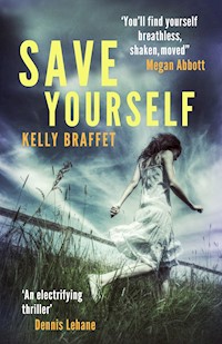Save Yourself - Kelly Braffet - E-Book