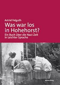 Was war los in Hohehorst? - Astrid Felguth - E-Book