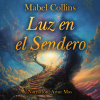 Luz en el Sendero - Mabel Collins - Hörbuch