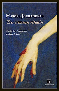 Tres crímenes rituales - Marcel Jouhandeau - E-Book