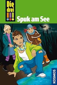 Die drei !!!, 14, Spuk am See (drei Ausrufezeichen) - Maja von Vogel - E-Book