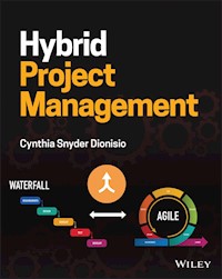 Hybrid Project Management - Cynthia Snyder Dionisio - E-Book