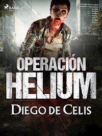 Operación Helium - Diego de Celis - E-Book