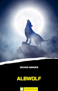Albwolf - Jochen Bender - E-Book