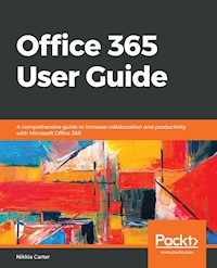 Office 365 User Guide - Nikkia Carter - E-Book