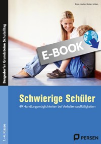 Schwierige Schüler - Grundschule - Bodo Hartke - E-Book
