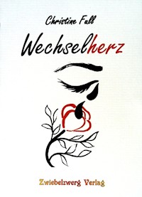 Wechselherz - Christine Full - E-Book