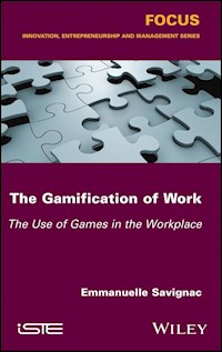 The Gamification of Work - Emmanuelle Savignac - E-Book
