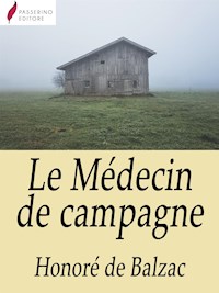 Le Médecin de campagne - Honoré de Balzac - E-Book