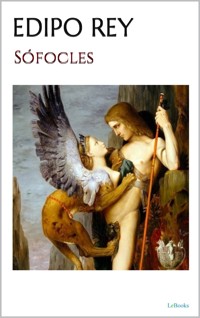 EDIPO REY - Sófocles - E-Book