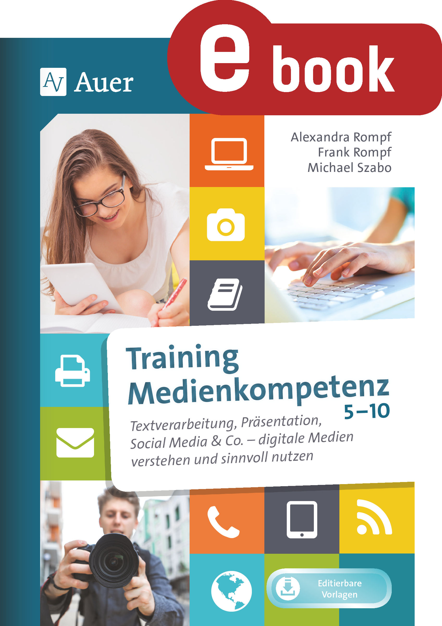 Training Medienkompetenz Klasse 5-10 - Alexandra Rompf - E-Book