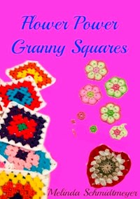 Flower Power Granny Squares - Melinda Schmidtmeyer - E-Book