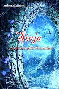 Sinja und der siebenfache Sonnenkreis - Andreas Milanowski - E-Book