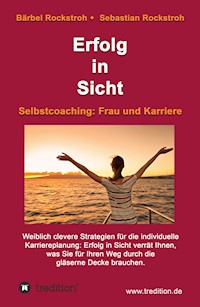 Erfolg in Sicht - Bärbel und Sebastian Rockstroh - E-Book