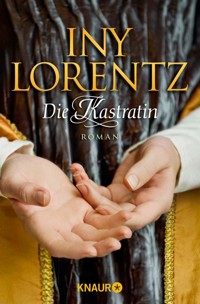 Die Kastratin - Iny Lorentz - E-Book