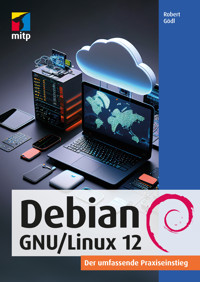 Debian GNU/Linux 12 - Robert Gödl - E-Book