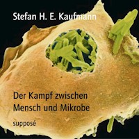 Der Kampf zwischen Mensch und Mikrobe - Stefan H. E. Kaufmann - Hörbuch