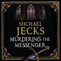 Murdering the Messenger - Michael Jecks - Hörbuch
