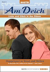 Am Deich - Folge 003 - Lotta Carlsen - E-Book