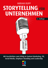 Storytelling für Unternehmen - Miriam Rupp - E-Book