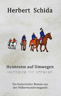 Heimreise auf Umwegen - Herbert Schida - E-Book