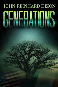 Generations - John Reinhard Dizon - E-Book