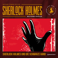 Sherlock Holmes und die Schwarze Hand (Ungekürzt) - Sir Arthur Conan Doyle - Hörbuch
