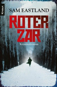 Roter Zar - Sam Eastland - E-Book
