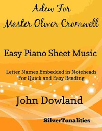 Adew for Master Oliver Cromwell Easy Piano Sheet Music - SilverTonalities - E-Book