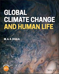 Global Climate Change and Human Life - M. A. K. Khalil - E-Book